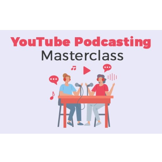 YouTube Podcasting Masterclass – Video Course with Resell Rights